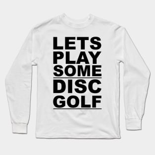 Play Disc Golf Long Sleeve T-Shirt